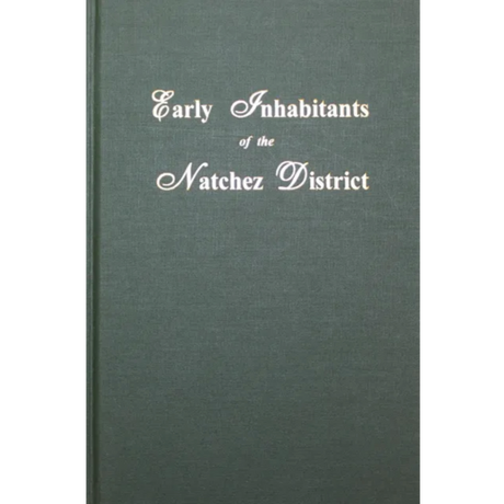 Early Inhabitants of Natchez District