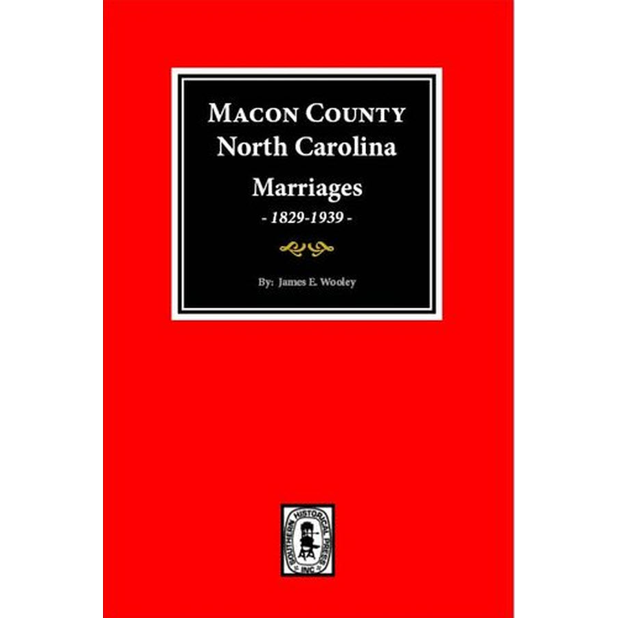 Macon County, North Carolina Marriages, 1829-1939