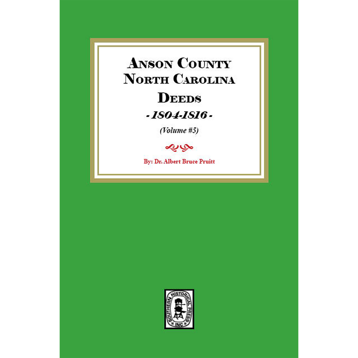 Anson County, North Carolina Deeds, 1804-1816, Volume 5