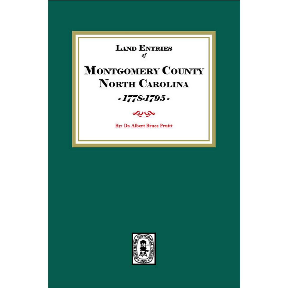 Land Entries of Montgomery County, North Carolina, 1778-1795