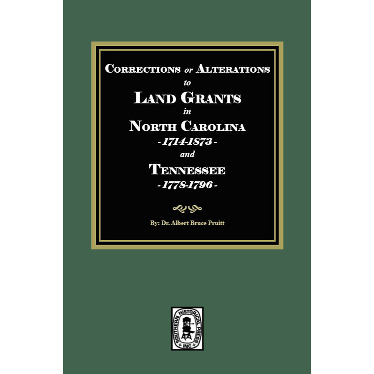 Corrections or Alterations to Land Grants in North Carolina, 1714-1873 and Tennessee, 1778-1796