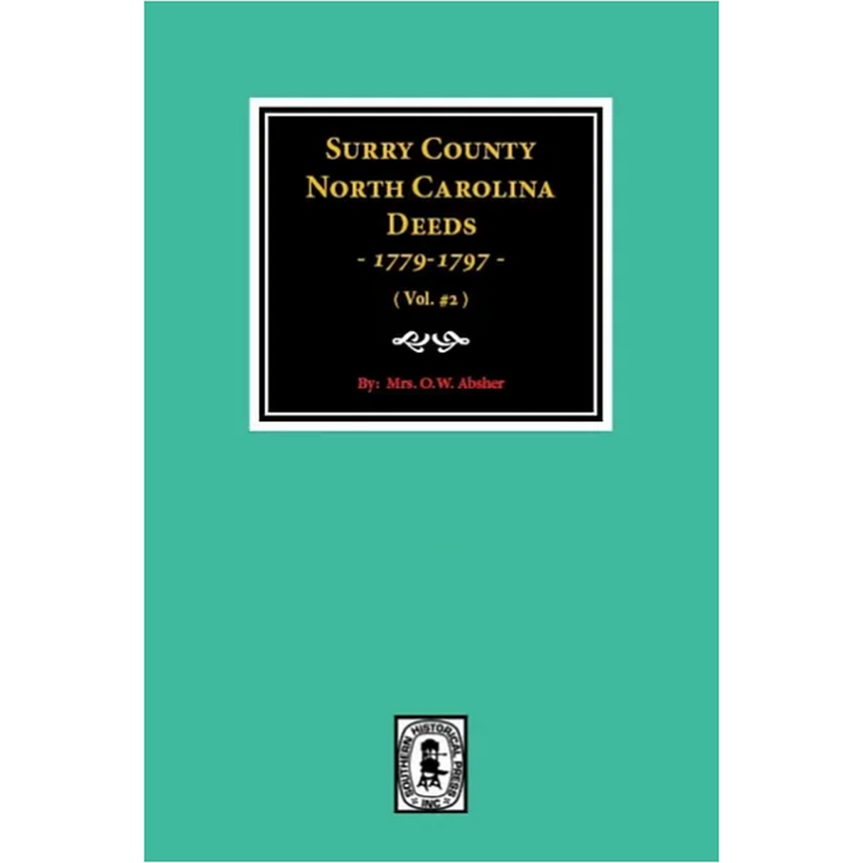 Surry County, North Carolina Deeds 1779-1797, Volume 2