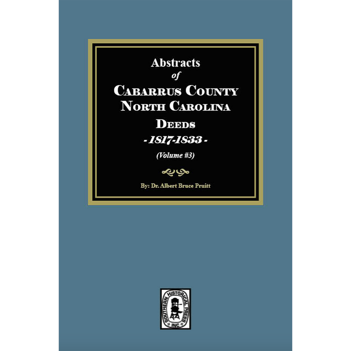 Abstracts of Cabarrus County, North Carolina Deeds, 1817-1833, Volume 3