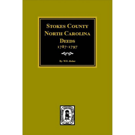 Stokes County, North Carolina Deeds, 1787-1797