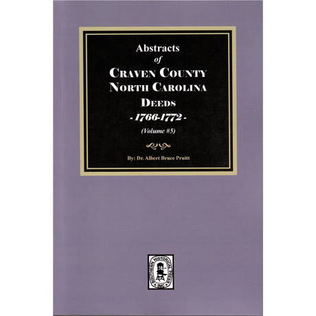 Craven County, North Carolina Deeds, 1766-1772, Volume 5