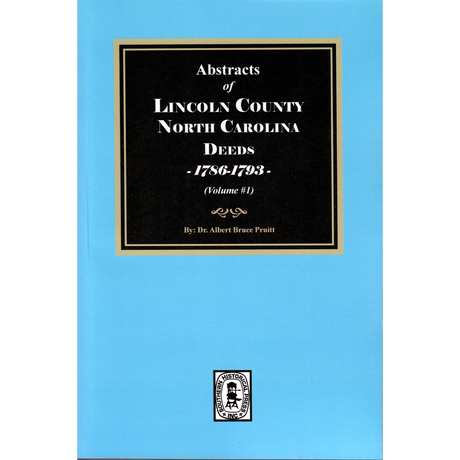 Lincoln County, North Carolina Deeds, 1786-1793, Volume 1