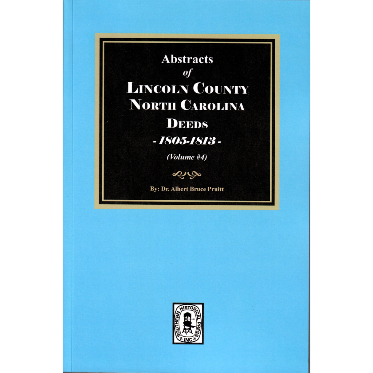 Lincoln County, North Carolina Deeds, 1805-1813, Volume 4