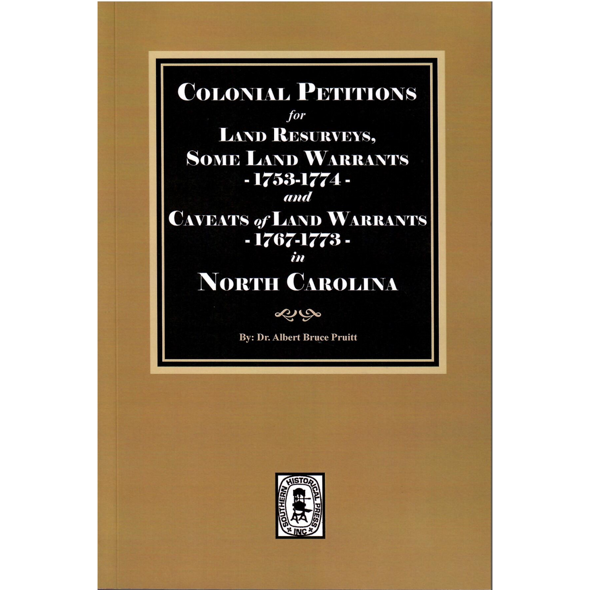 Colonial Petitions for Land Resurveys, Some Land Warrants, 1753-1774, and Caveats of Land Warrants, 1767-1773