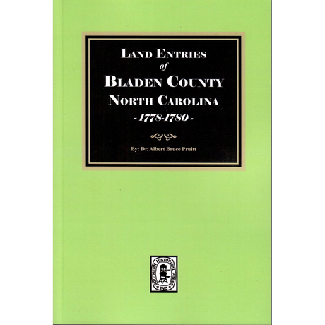 Land Entries of Bladen County, North Carolina, 1778-1780