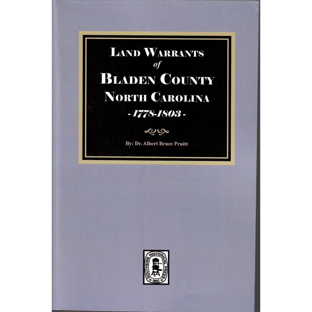 Land Warrants of Bladen County, North Carolina, 1778-1803