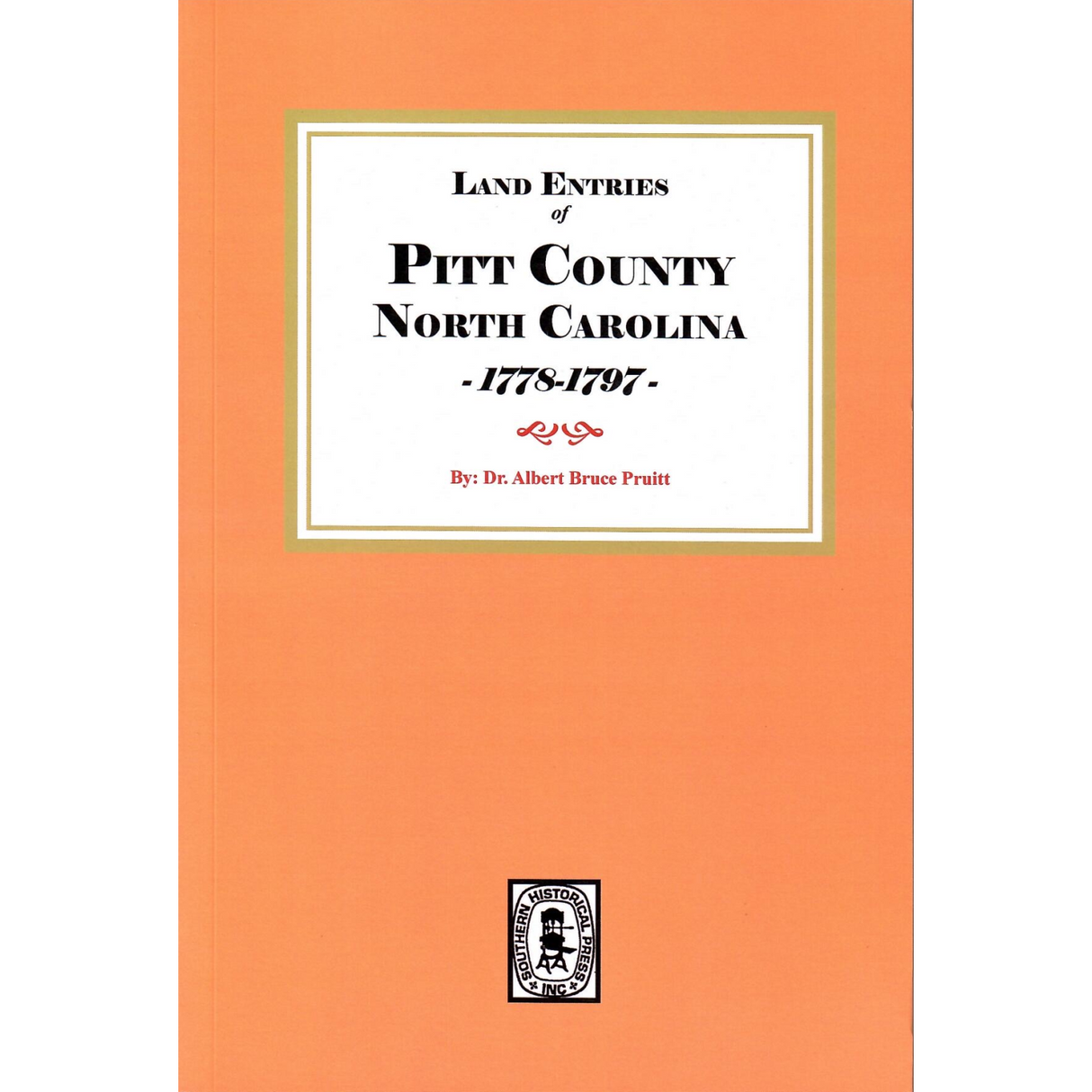 Land Entries of Pitt County, North Carolina, 1778-1797