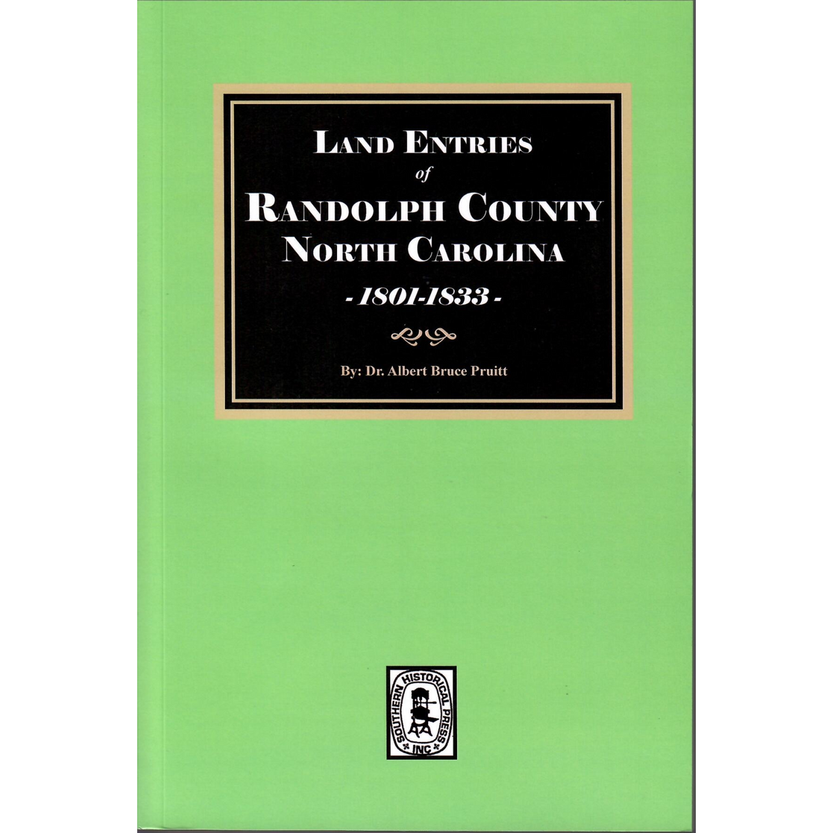 Land Entries of Randolph County, North Carolina, 1801-1833