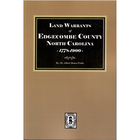 Land Warrants of Edgecombe County, North Carolina, 1778-1900