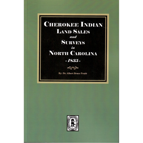 Cherokee Indian Land Sales and Surveys in North Carolina, 1835