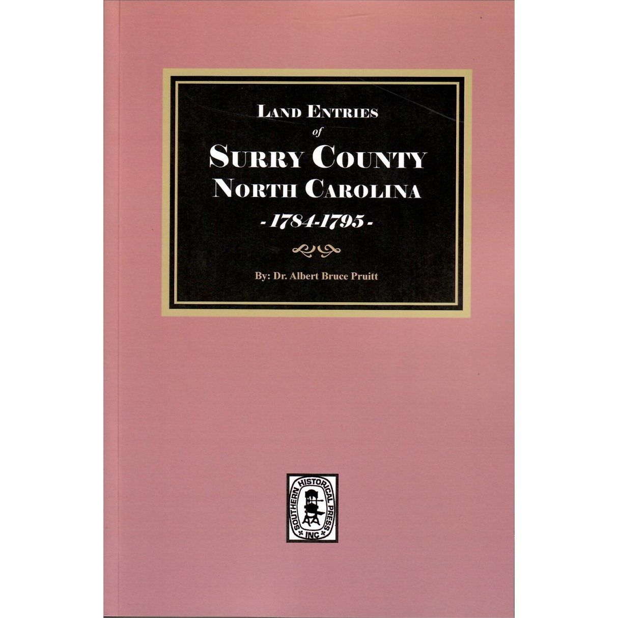 Land Entries of Surry County, North Carolina, 1784-1795