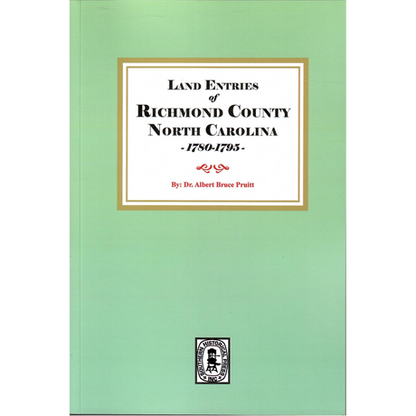 Land Entries of Richmond County, North Carolina, 1780-1795