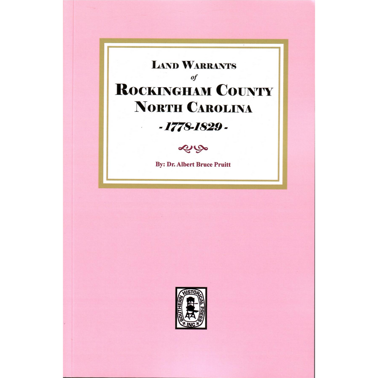 Land Warrants of Rockingham County, North Carolina, 1778-1929