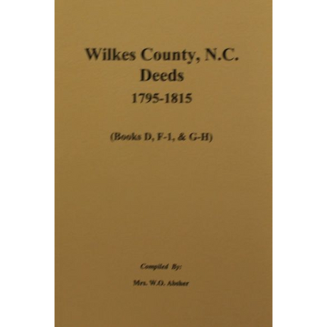 Wilkes County, North Carolina Deeds, 1795-1815 Volume 2