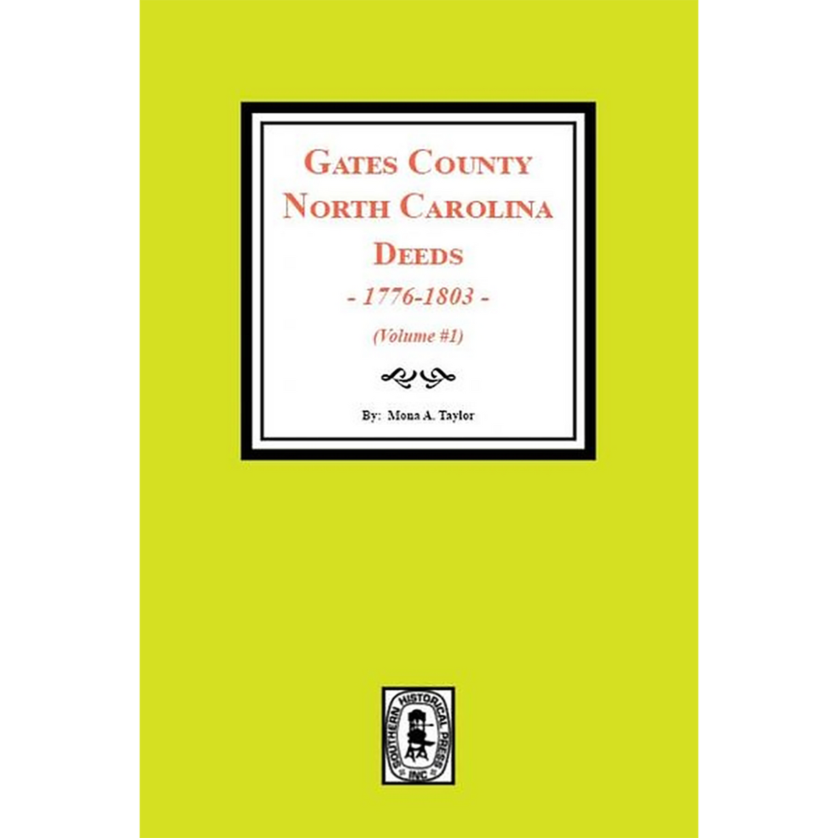 Gates County, North Carolina Deeds, 1776-1803 Volume 1