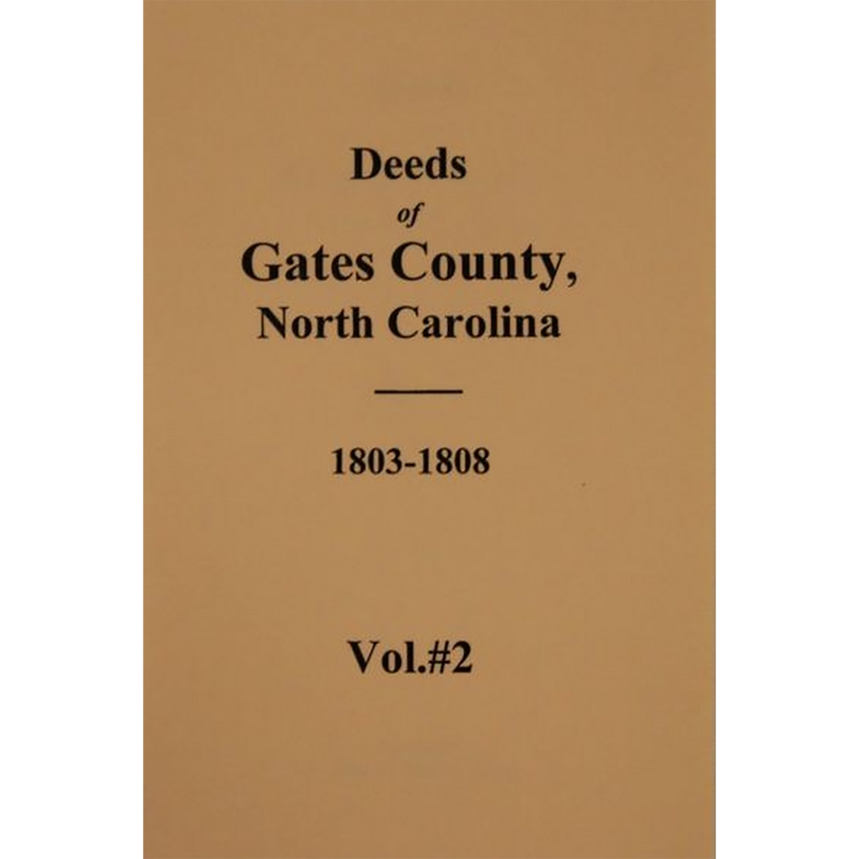 Gates County, North Carolina Deeds, 1804-1808 Volume 2