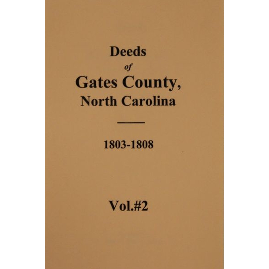 Gates County, North Carolina Deeds, 1804-1808 Volume 2