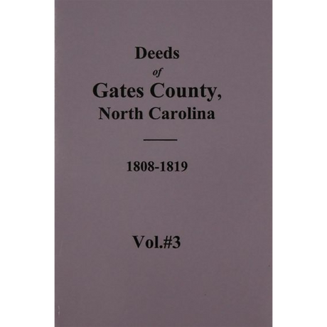 Gates County, North Carolina Deeds, 1808-1819 Volume 3