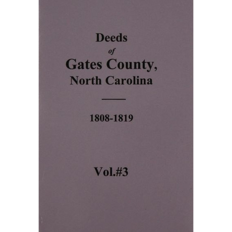 Gates County, North Carolina Deeds, 1808-1819 Volume 3