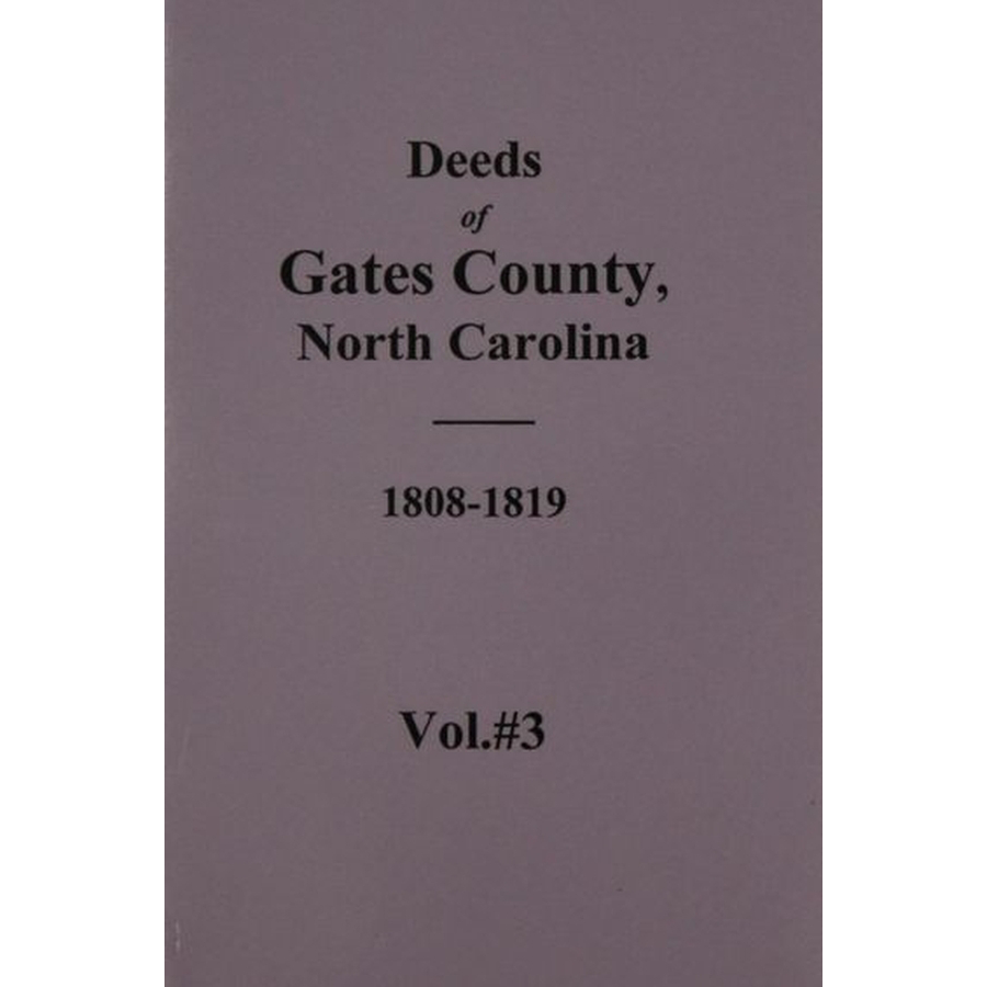 Gates County, North Carolina Deeds, 1808-1819 Volume 3