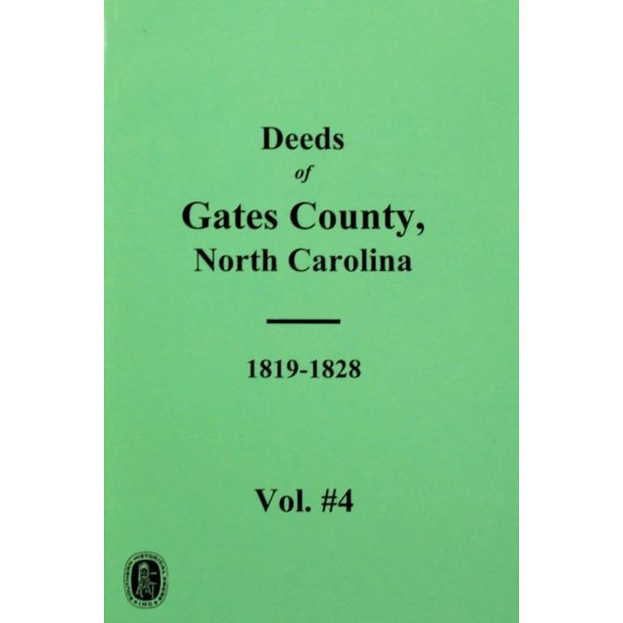 Gates County, North Carolina Deeds, 1819-1828 Volume 4