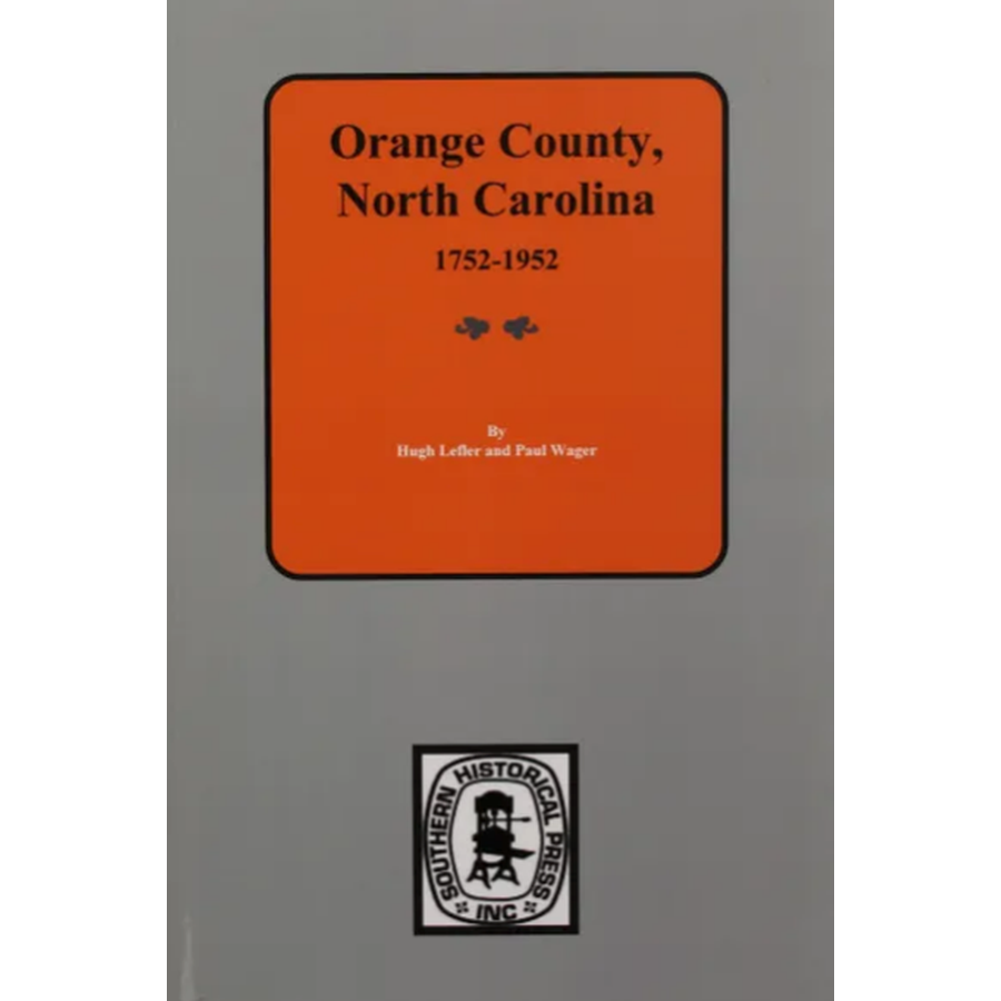 Orange County, North Carolina 1752-1952