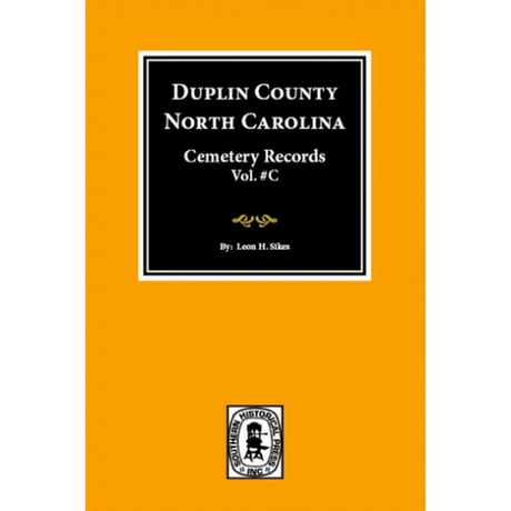 Duplin County, North Carolina Cemetery Records, Volume C