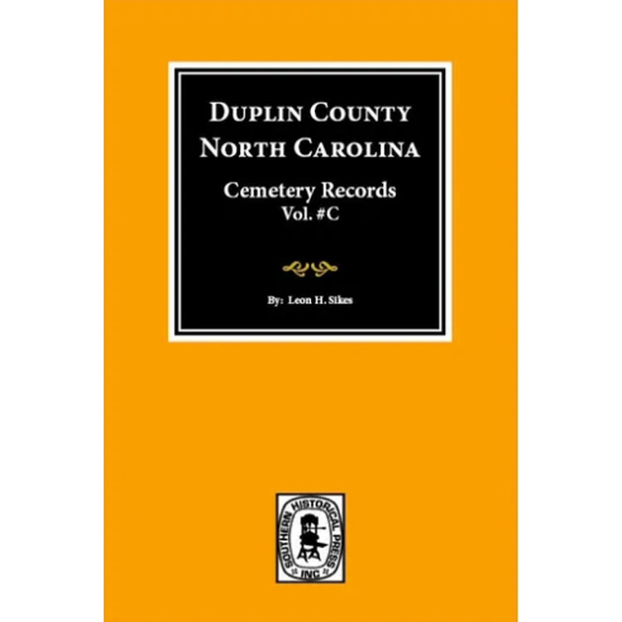 Duplin County, North Carolina Cemetery Records, Volume C