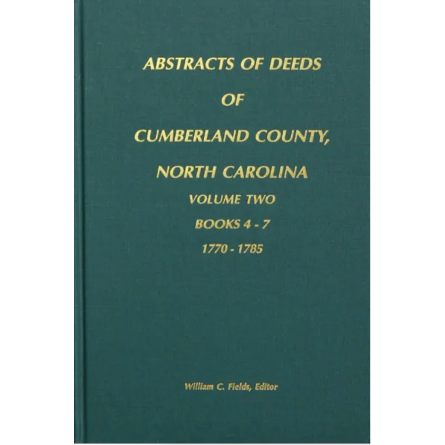 Cumberland County, North Carolina Deeds, 1770-1785 Volume 2