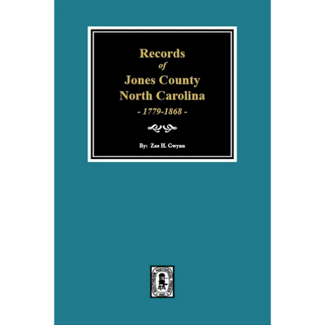 Records of Jones County, North Carolina 1779-1868