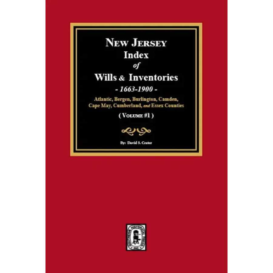 New Jersey Index of Wills and Inventories, 1663-1900 Volume 1