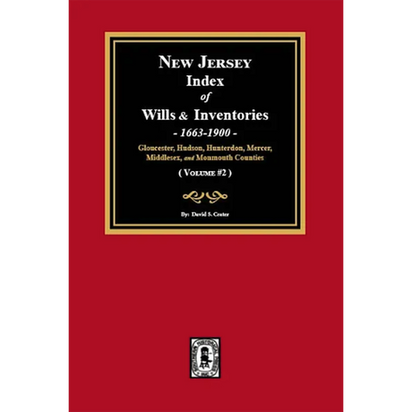 New Jersey Index of Wills and Inventories, 1663-1900 Volume 2