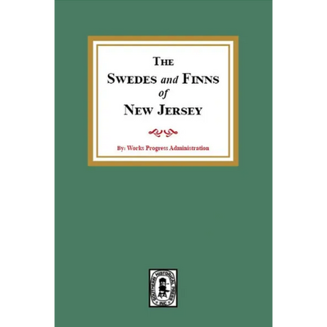 The Swedes and Finns of New Jersey