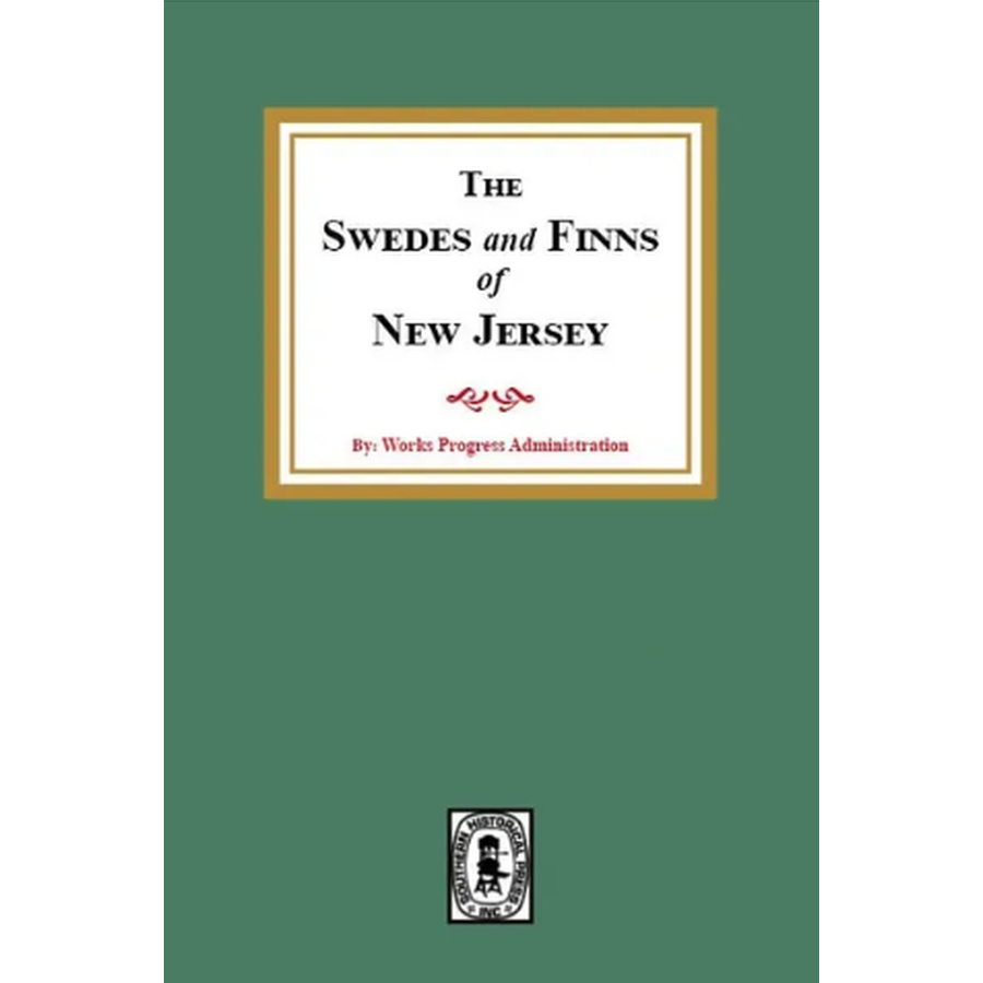 The Swedes and Finns of New Jersey