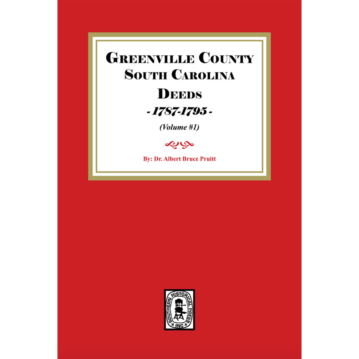 Greenville County, South Carolina Deeds, 1786-1795, Volume 1