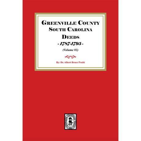 Greenville County, South Carolina Deeds, 1786-1795, Volume 1