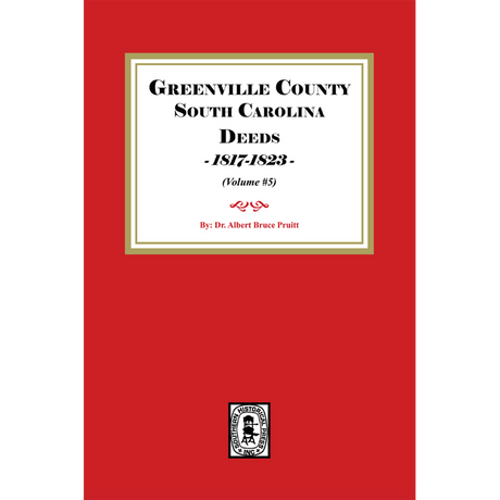 Greenville County, South Carolina Deeds, 1817-1823, Volume 5