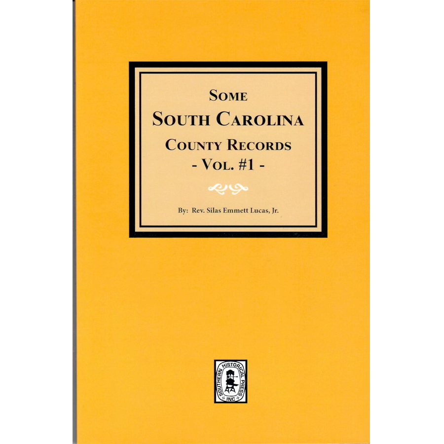 Some South Carolina County Records Volume 1