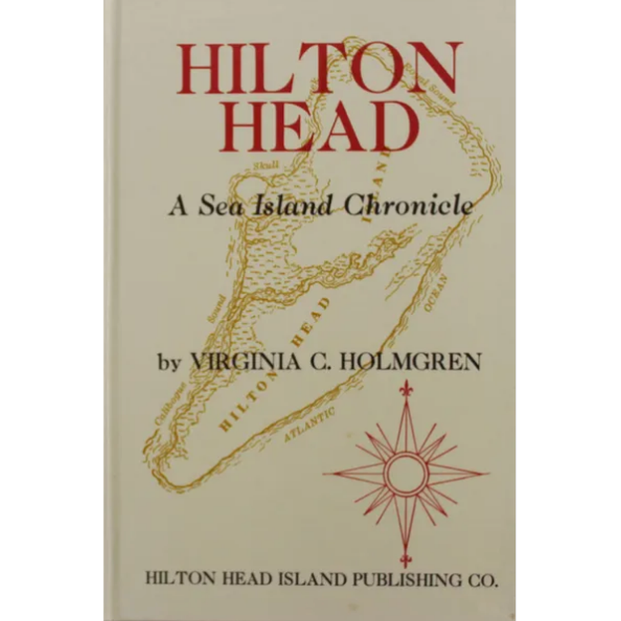 Hilton Head, A Sea Island Chronicle