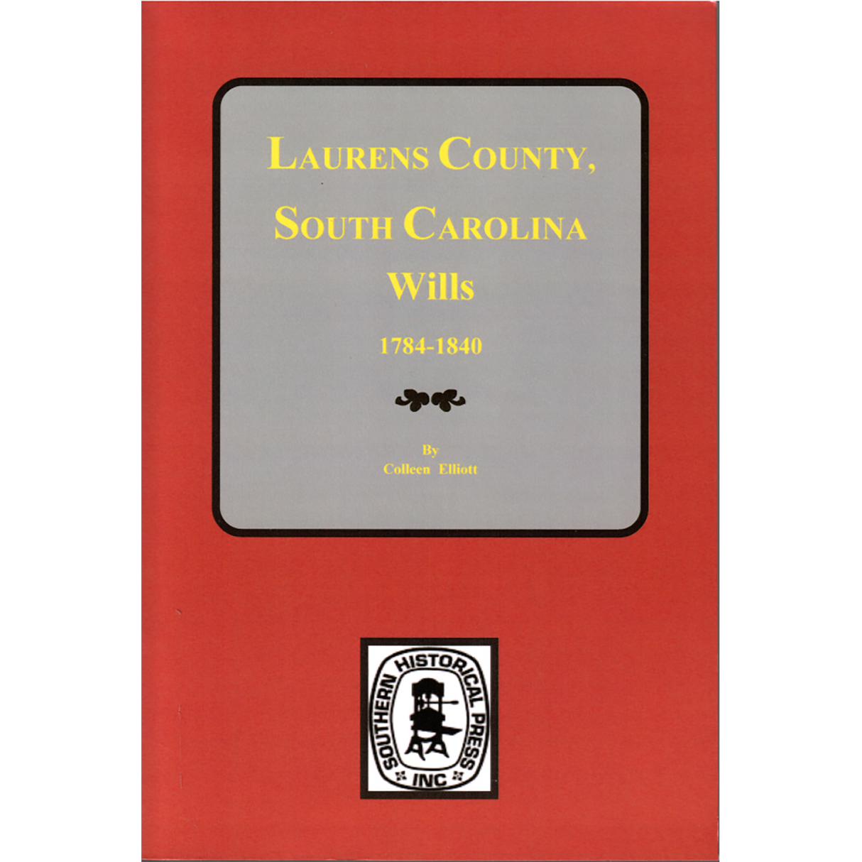 Laurens County, South Carolina Wills, 1784-1840