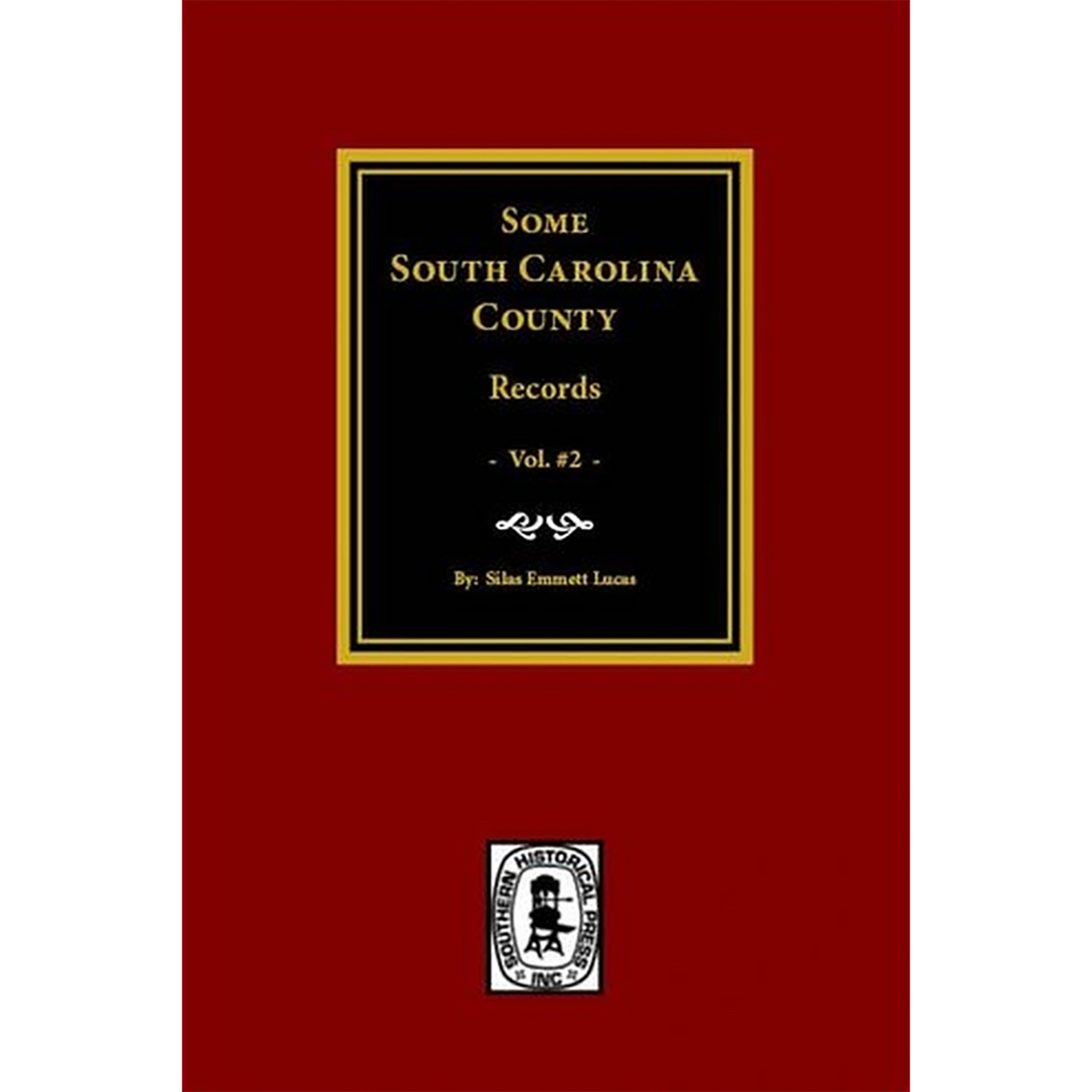 Some South Carolina County Records Volume 2