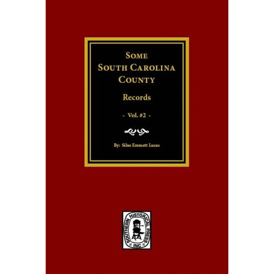 Some South Carolina County Records Volume 2