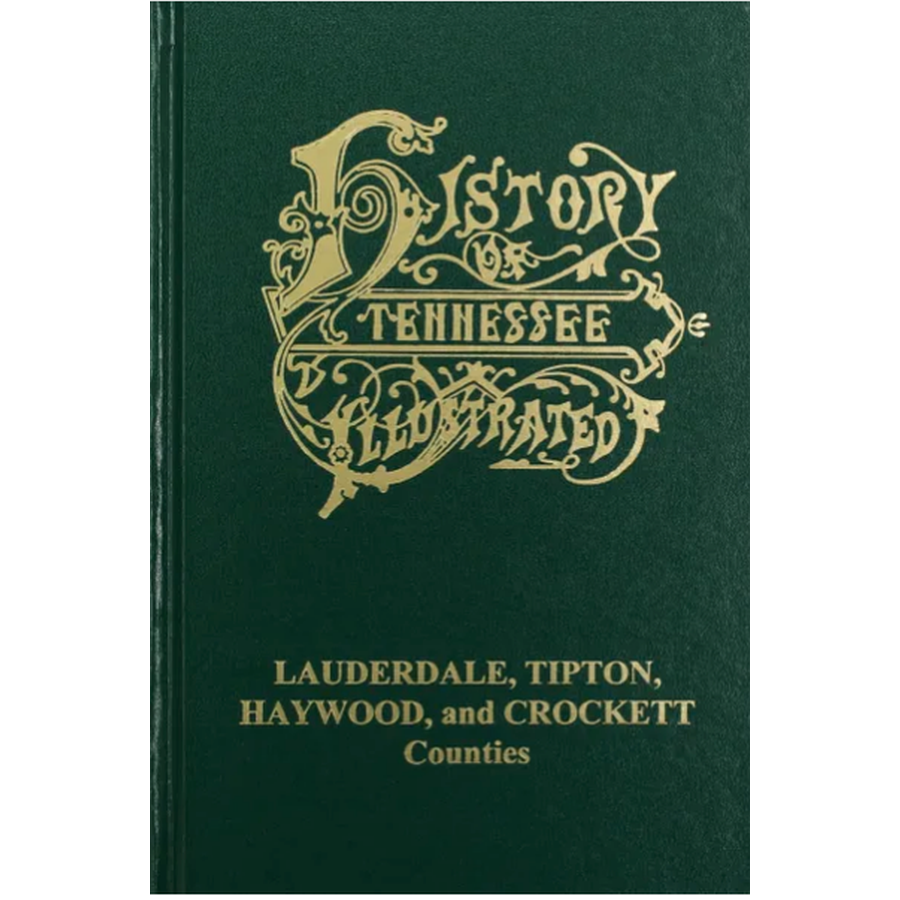 History of Lauderdale, Tipton, Haywood and Crockett Counties, Tennessee