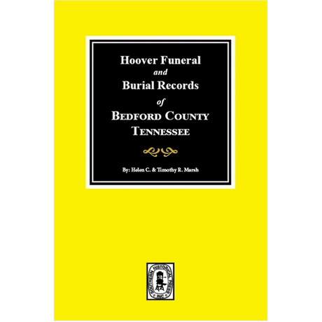 Hoover Funeral and Burial Records of Bedford County, Tennessee