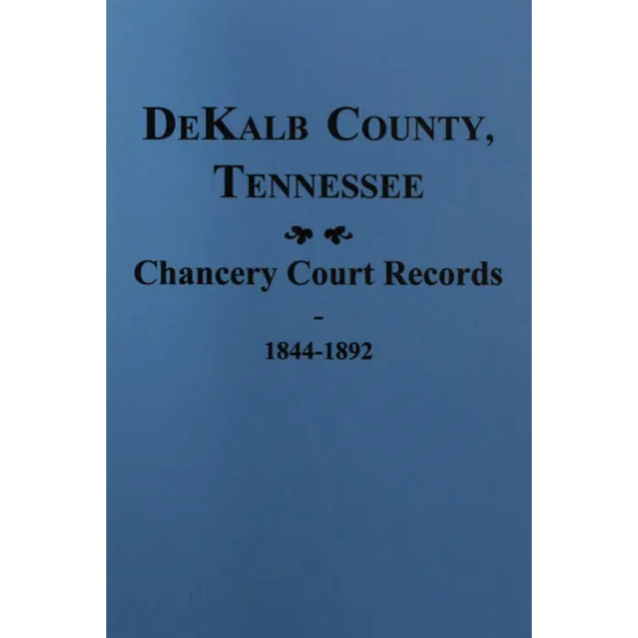 DeKalb County, Tennessee Chancery Court Records 1844-1892