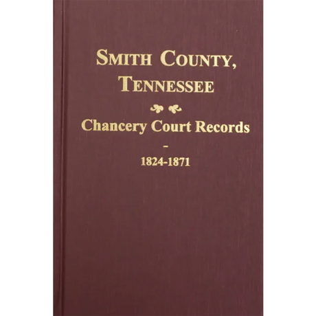 Smith County, Tennessee Chancery Court Records 1824-1871